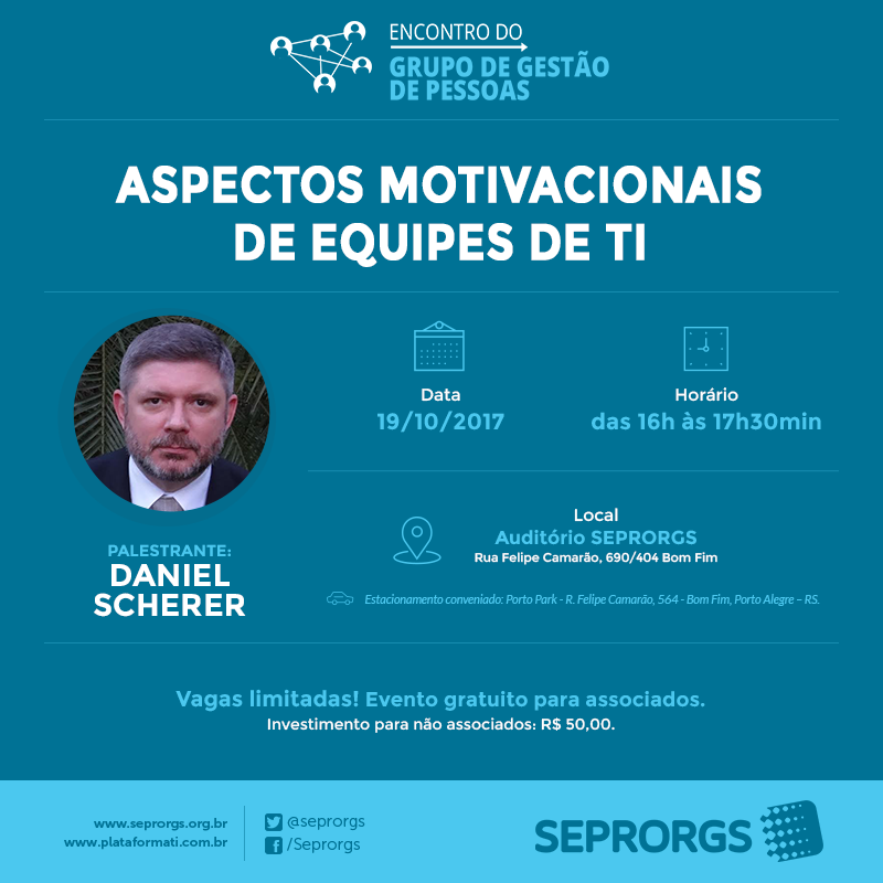 Motivação de equipes de TI com Daniel Scherer no Grupo de Gestão de Pessoas - 