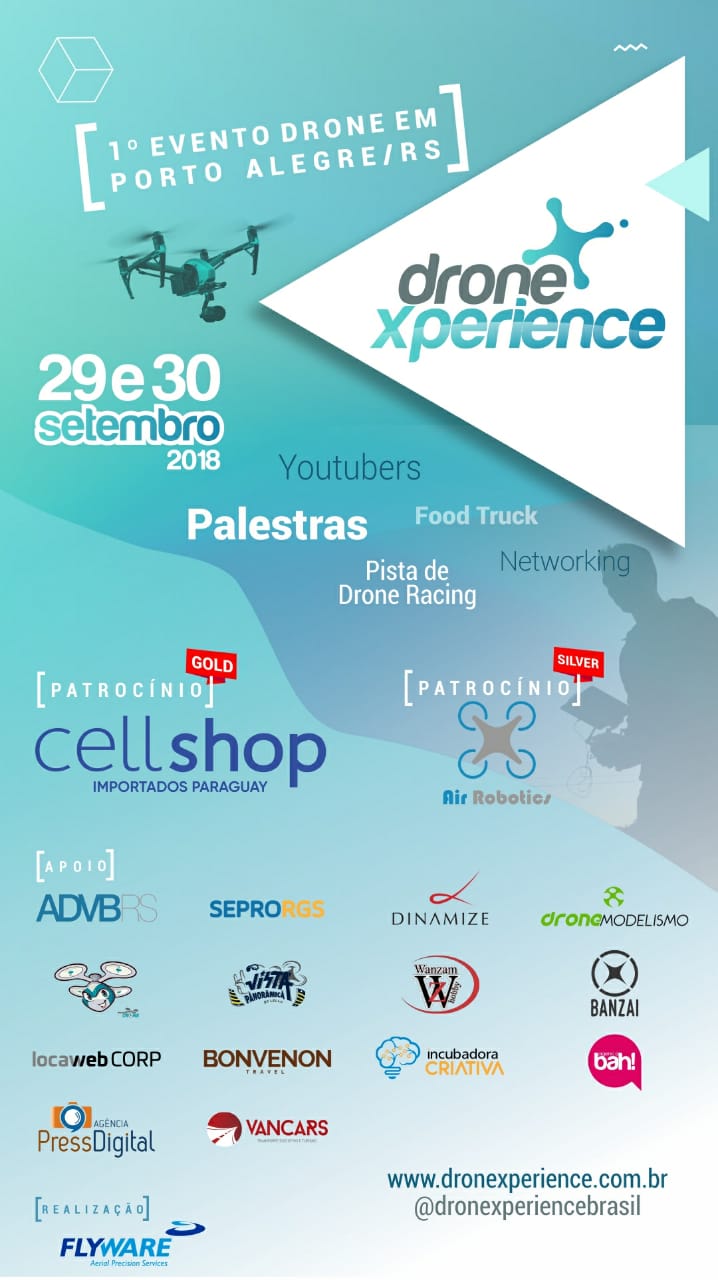 DRONEXPERIENCE - Flyware realiza 1º evento Drone no RS - 