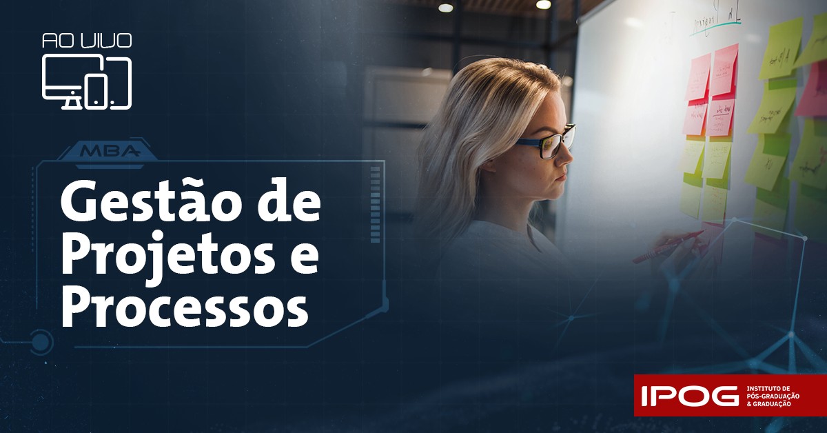 MBA Gestão de Projetos e Processos IPOG - 