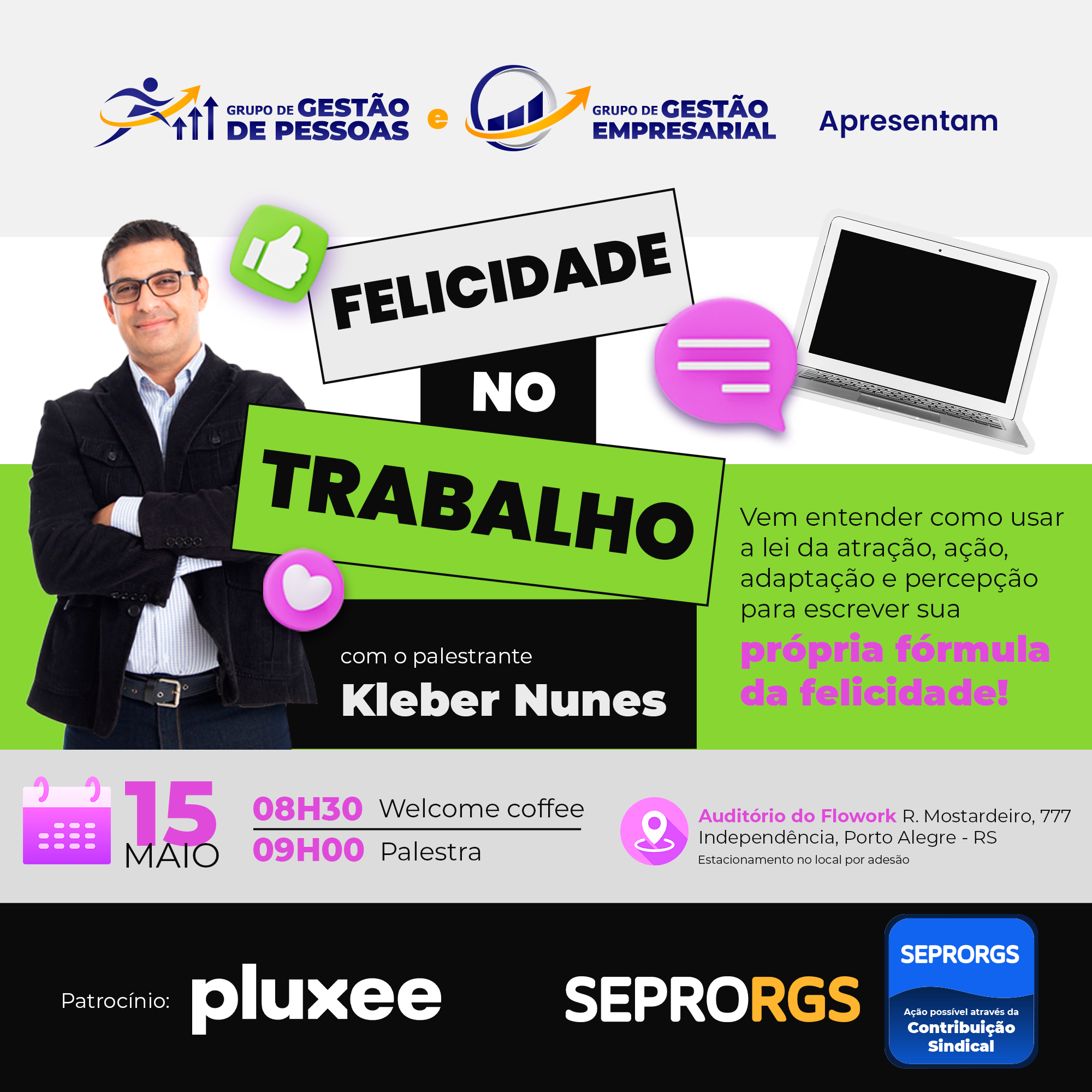 GGE e GGP SEPRORGS apresentam evento sobre Felicidade no Trabalho - 