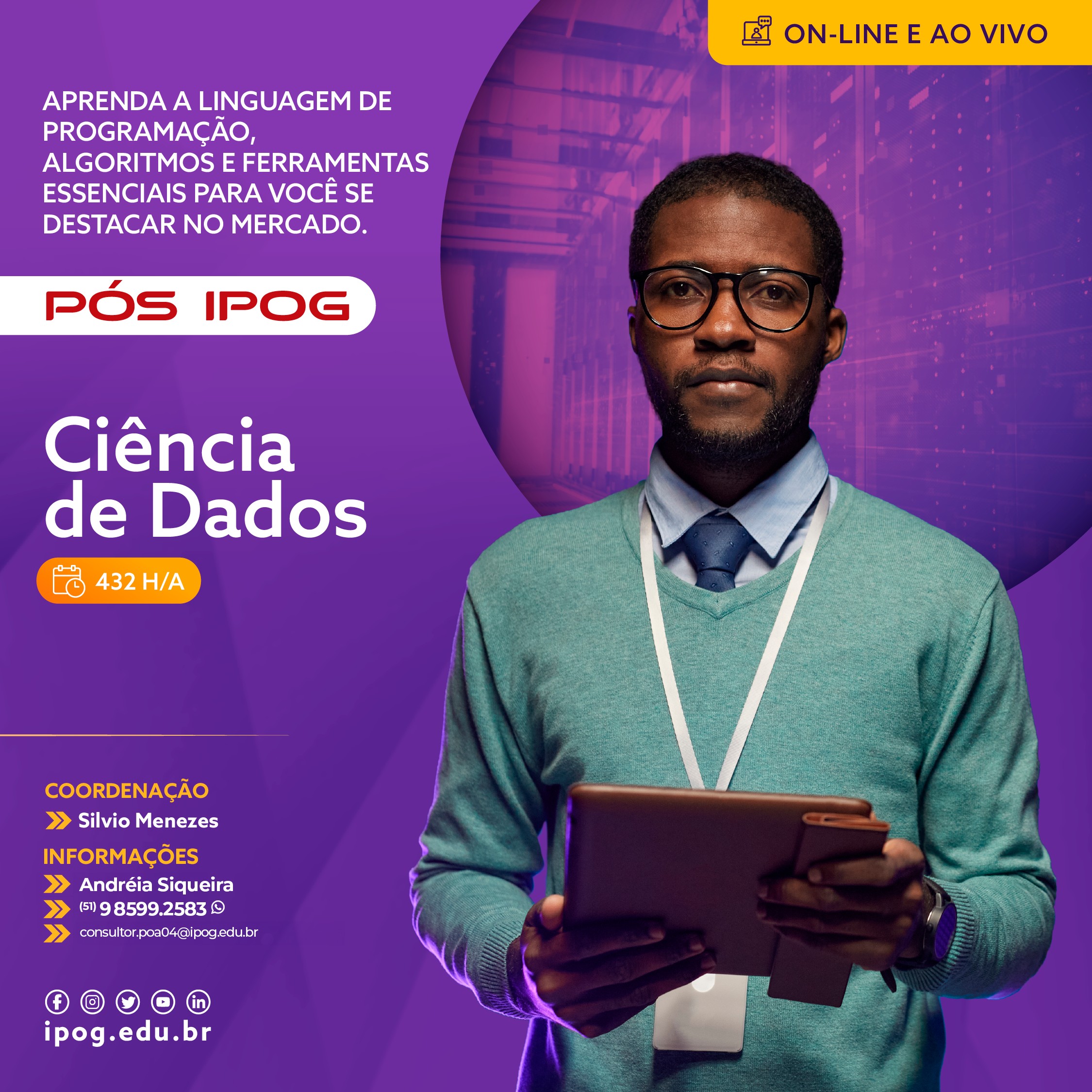 PÓS GRADUAÇÃO EM CIÊNCIAS DE DADOS- MODALIDADE REMOTO/ AO VIVO IPOG - 