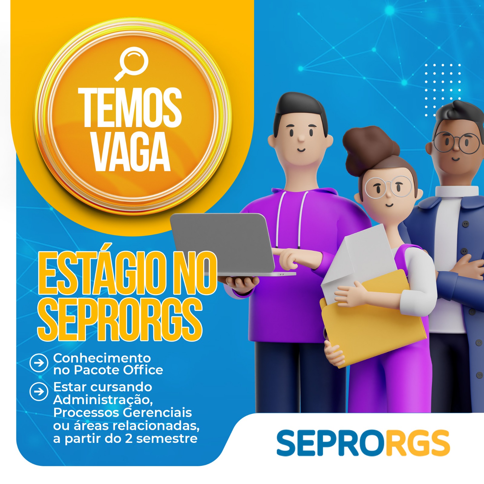 Vaga apara estágio no SEPRORGS  - 