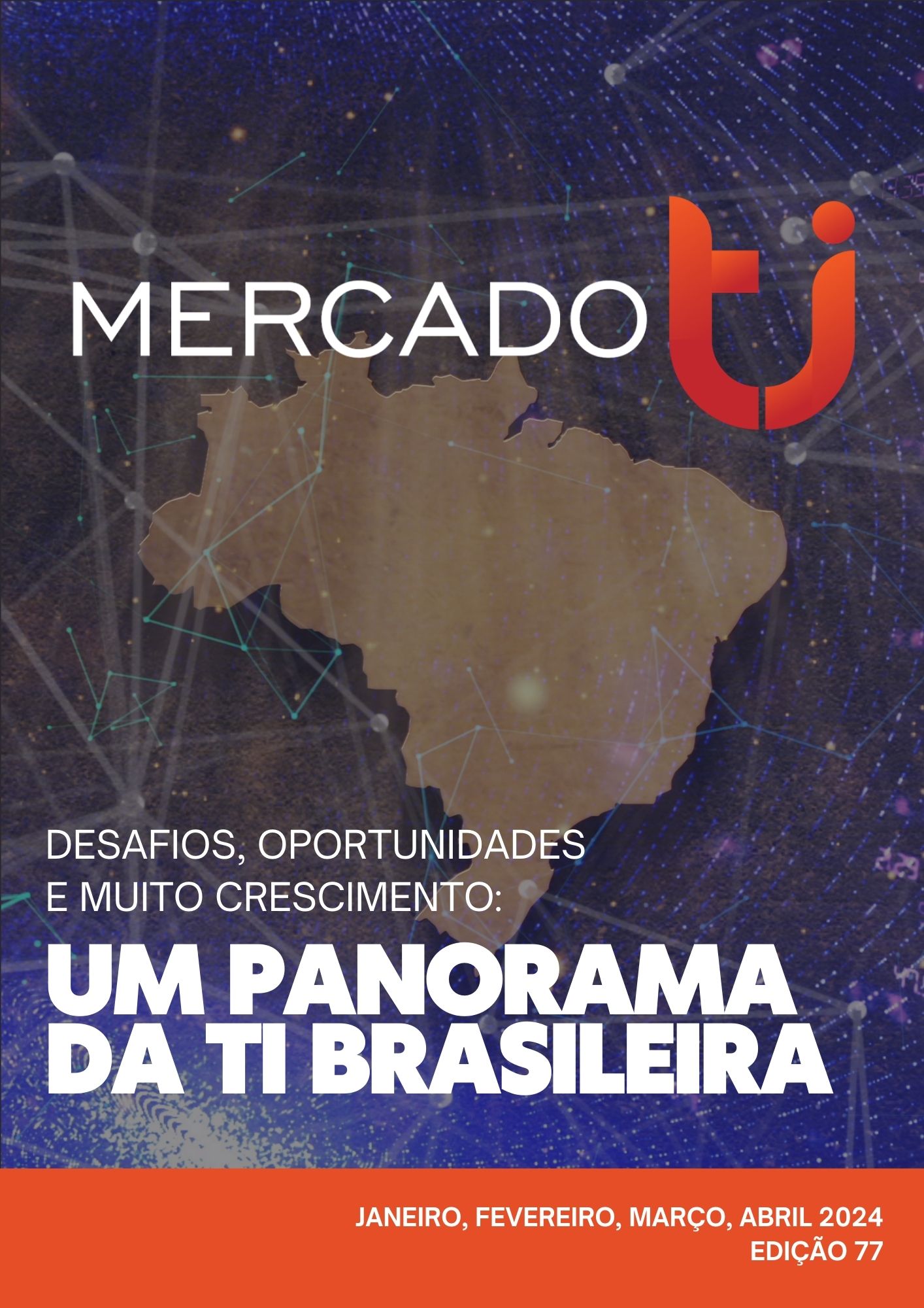 ESTÁ NO AR A NOVA EDIÇÃO DA REVISTA MERCADO TI - 