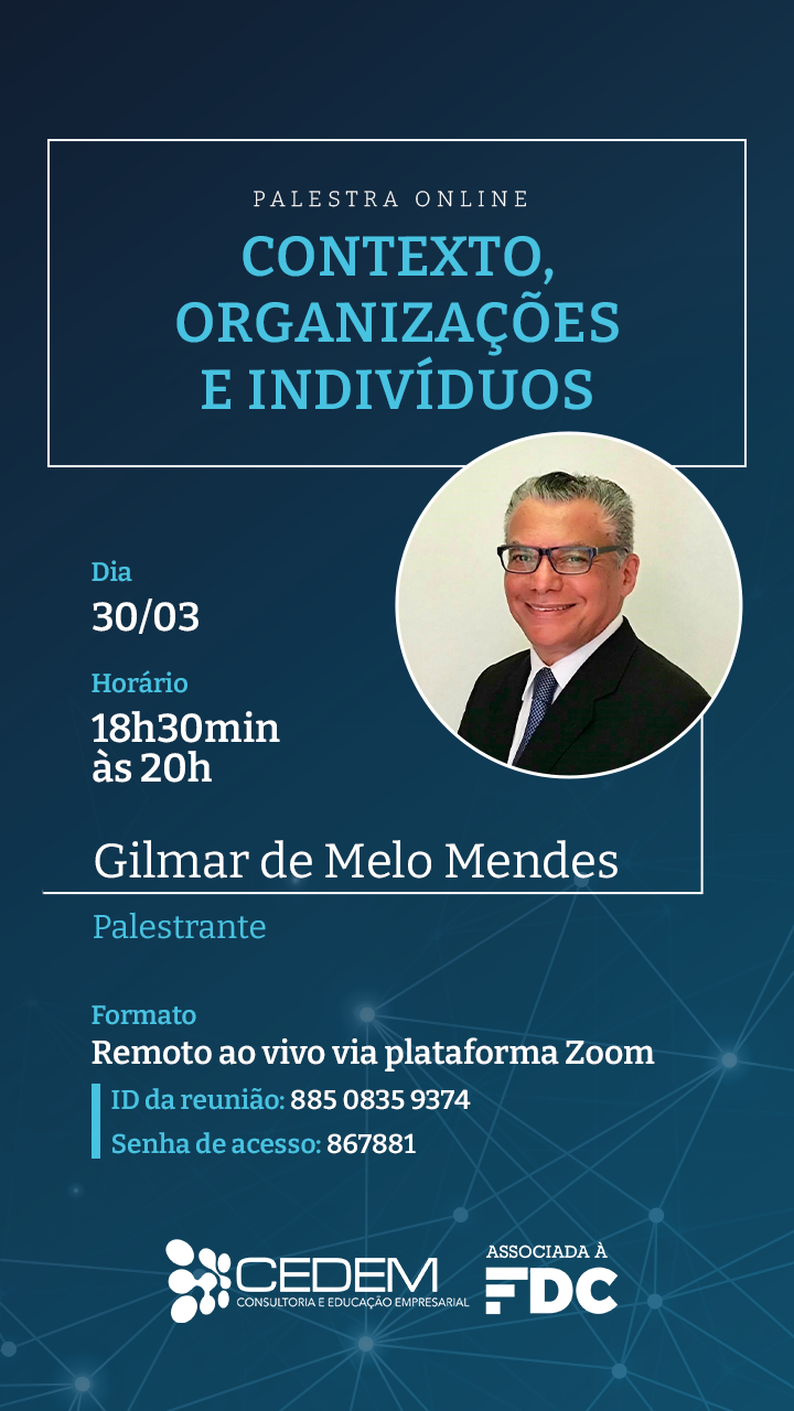 CEDEM realiza palestra online: Contexto, Organizações e indivíduos
