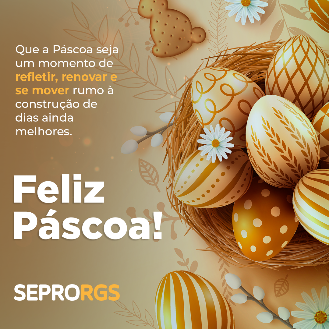 SEPRORGS deseja Feliz Páscoa - 17/04/22 - 