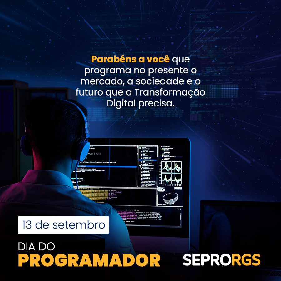 SEPRORGS parabeniza pelo dia do Programador! - 