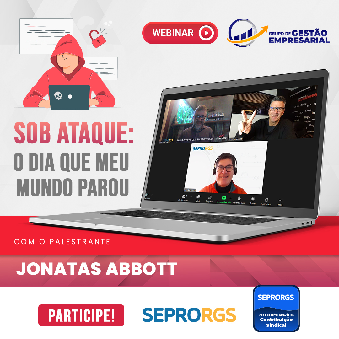Ransomware e sequestro de dados são temas de webinar no SEPRORGS - 