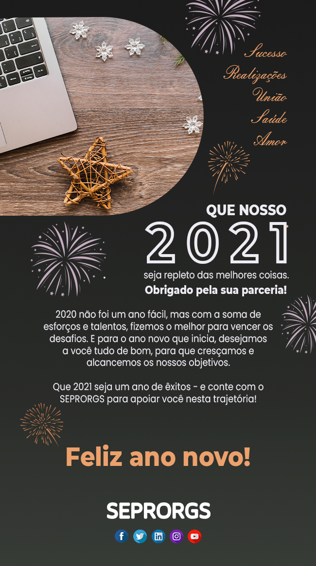 SEPRORGS deseja Feliz 2021! - 