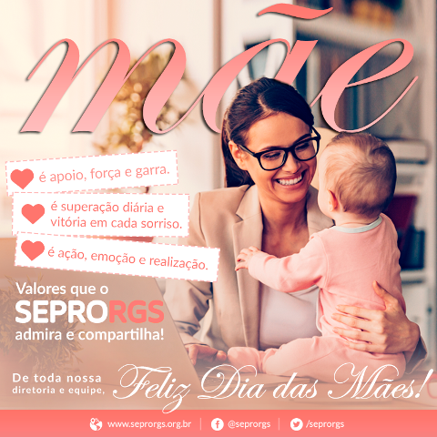 SEPRORGS DESEJA FELIZ DIA DAS MÃES! (2) - 
