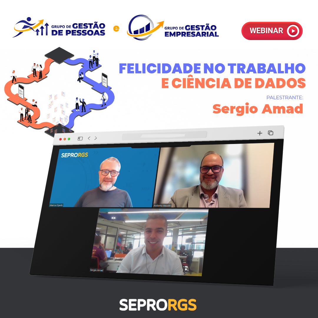 Felicidade no Trabalho ganhou espaço no GGP e GGE - 