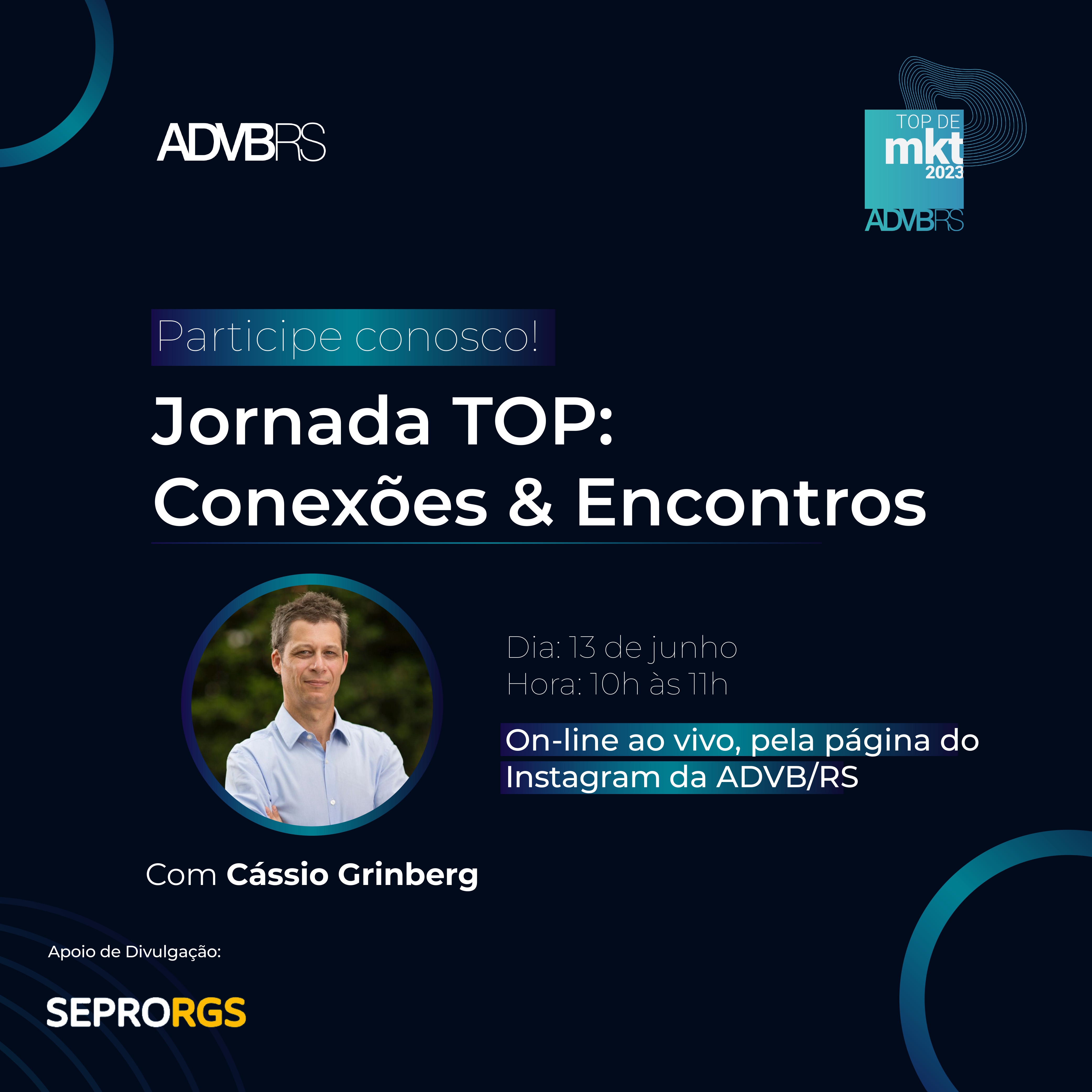 Jornada Top Conexões & Encontros com Cássio Grinberg - 
