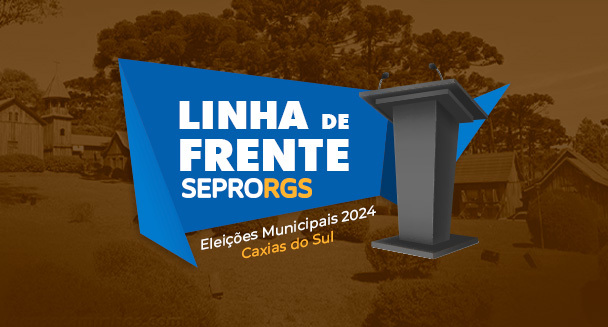 SEPRORGS promove webinar com candidatos à prefeitura de Caxias do Sul - 