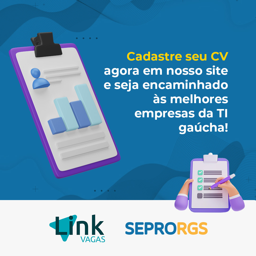SEPRORGS cria Banco de Talentos, em parceria com Link Vagas - 