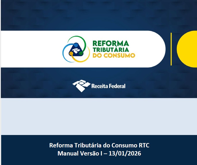Orientações práticas do Manual Reforma Tributária do Consumo - Versão I - 