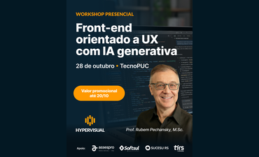 IA generativa aproxima design e desenvolvimento de interfaces em novo workshop da Hypervisual - 