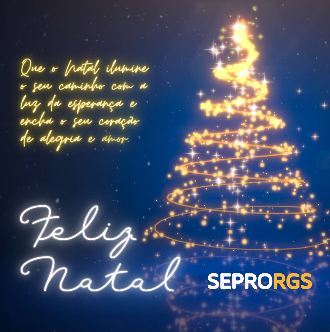 SEPRORGS deseja Feliz Natal! - 