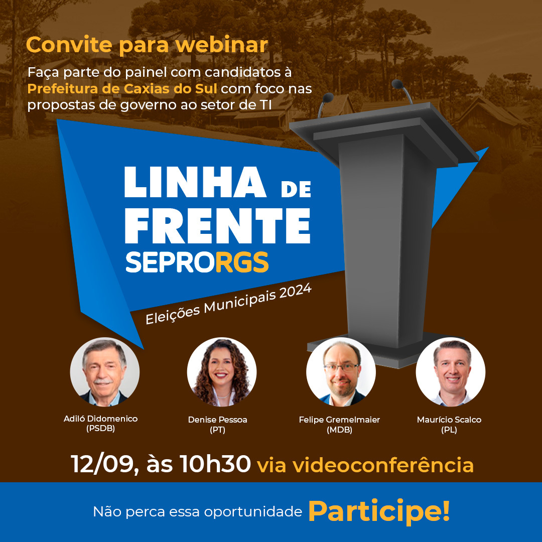 SEPRORGS promove webinar com candidatos à prefeitura de Caxias do Sul - 