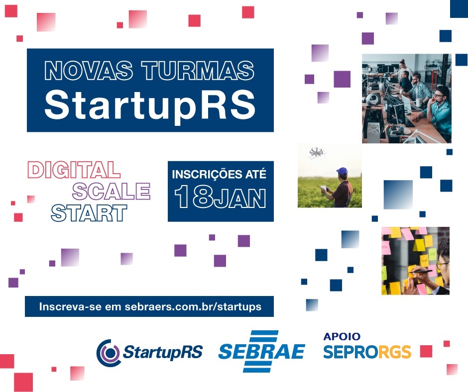 SEBRAE-RS abre inscrições para novas turmas do programa StartupRS - 