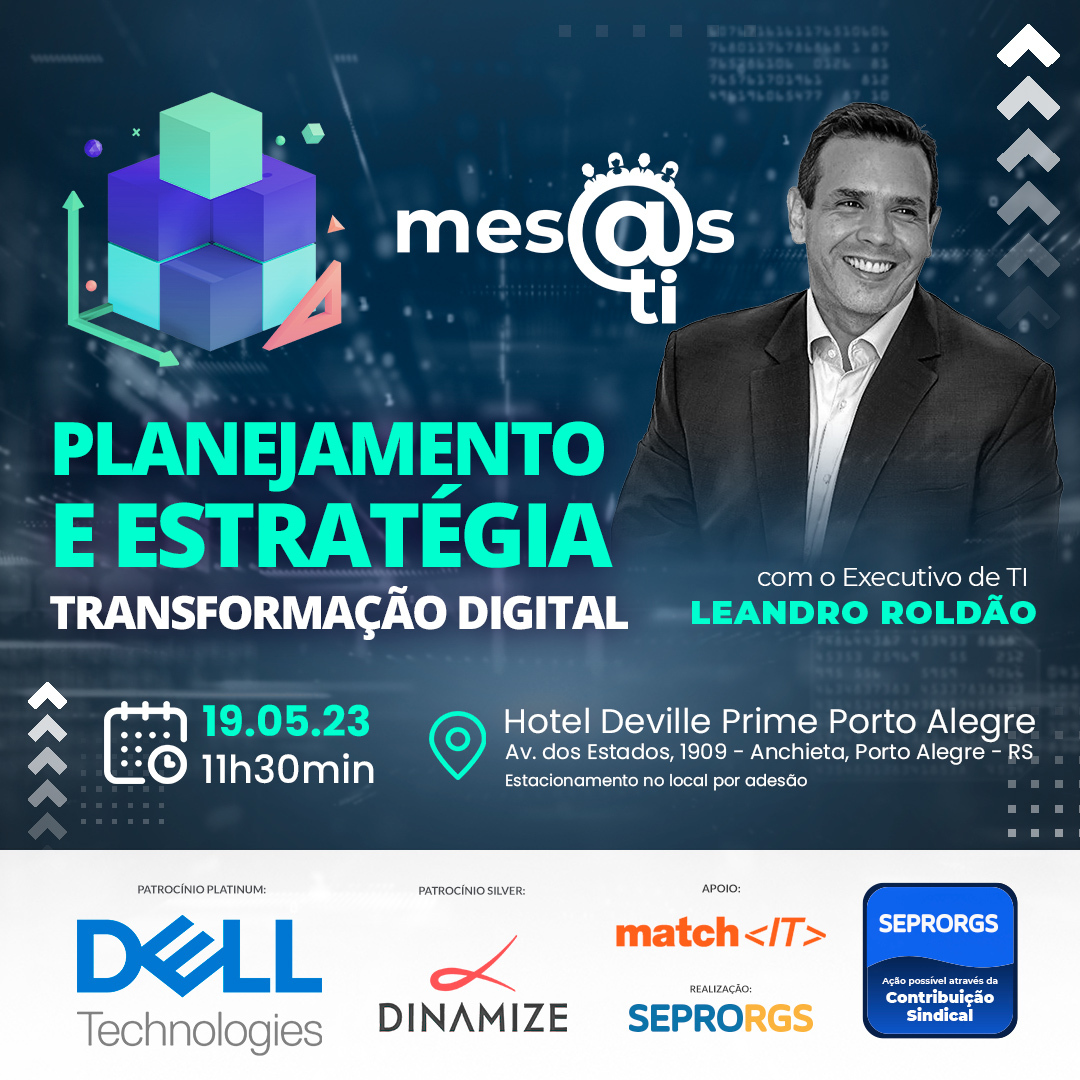 Planejamento, Estratégia e Transformação no Mesas TI com Leandro Roldão - 