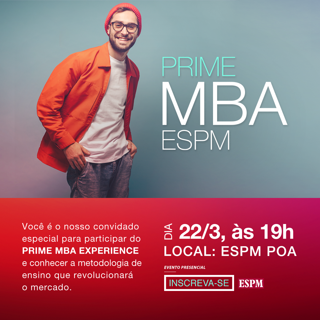 Conheça o PRIME MBA da ESPM - 