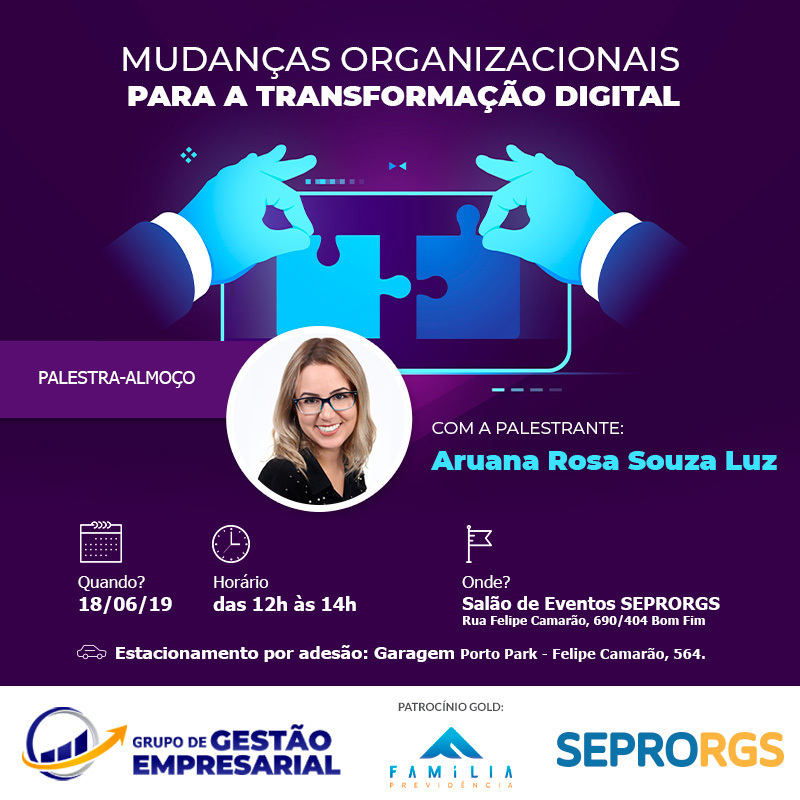 Mudanças Organizacionais e Transformação Digital no GGE de junho - 