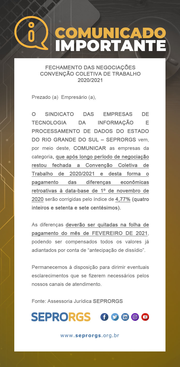 Comunicado Importante:  Fechamento das Negociações da Convenção Coletiva de Trabalho 2020/2021 - 