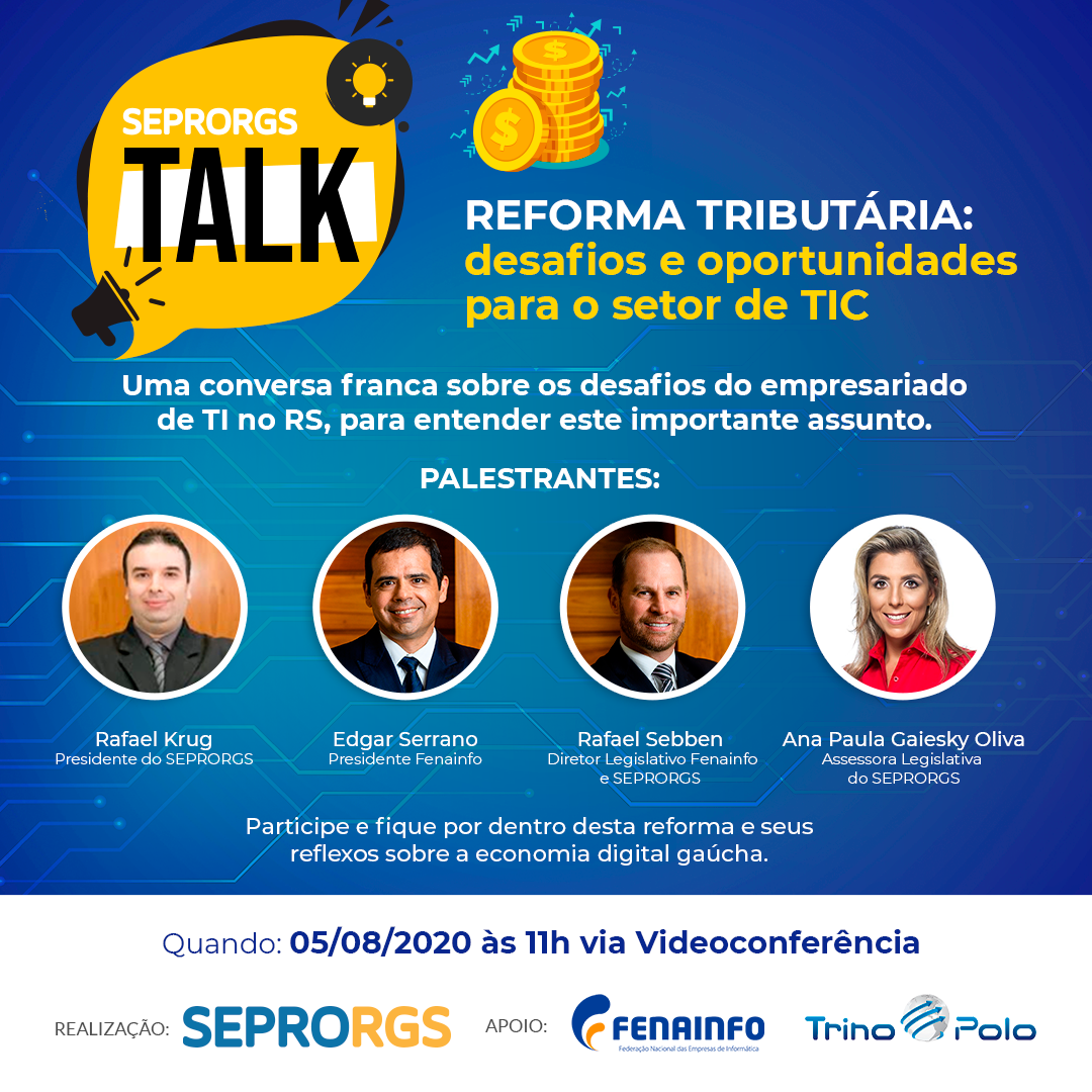 SEPRORGS Talk traz Reforma Tributária para centro de discussão em live - 