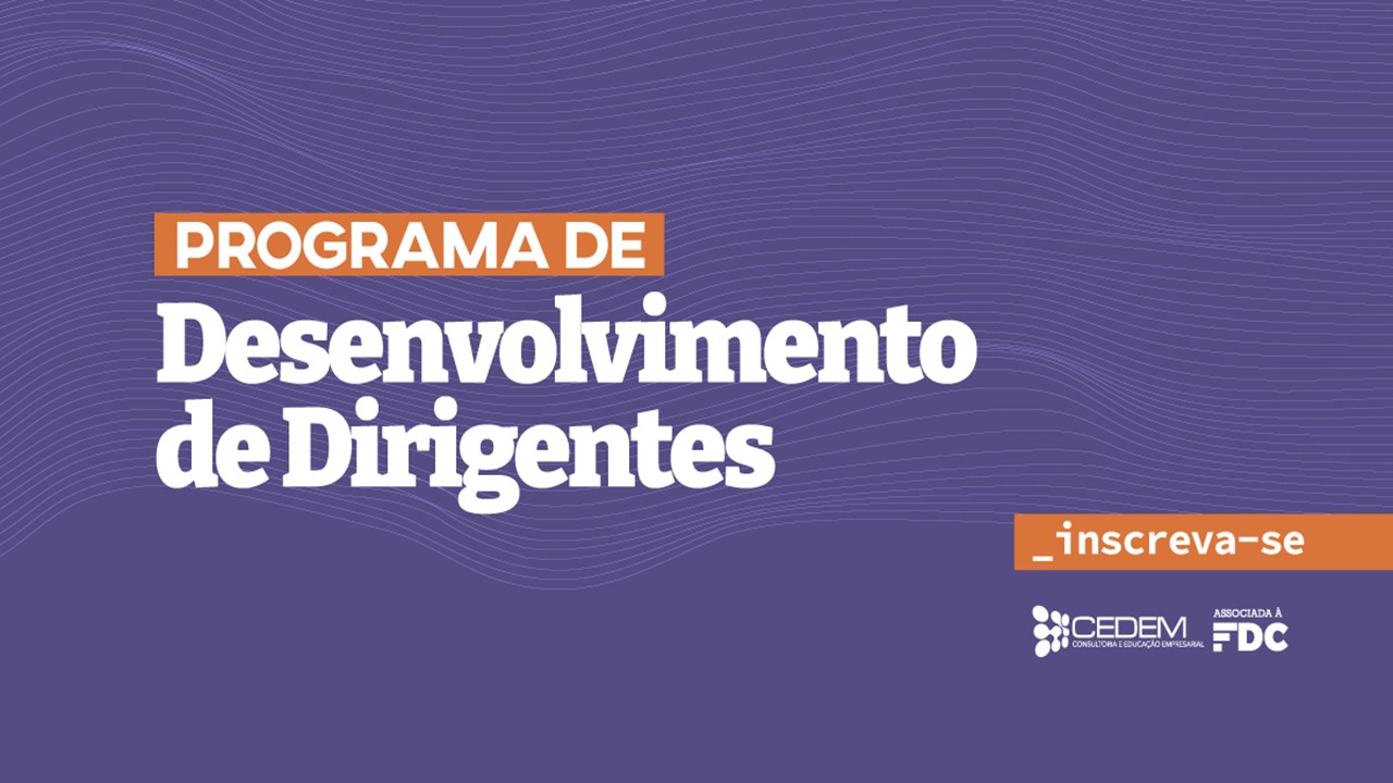 Programa de Desenvolvimento de Dirigentes da CEDEM/FDC - 
