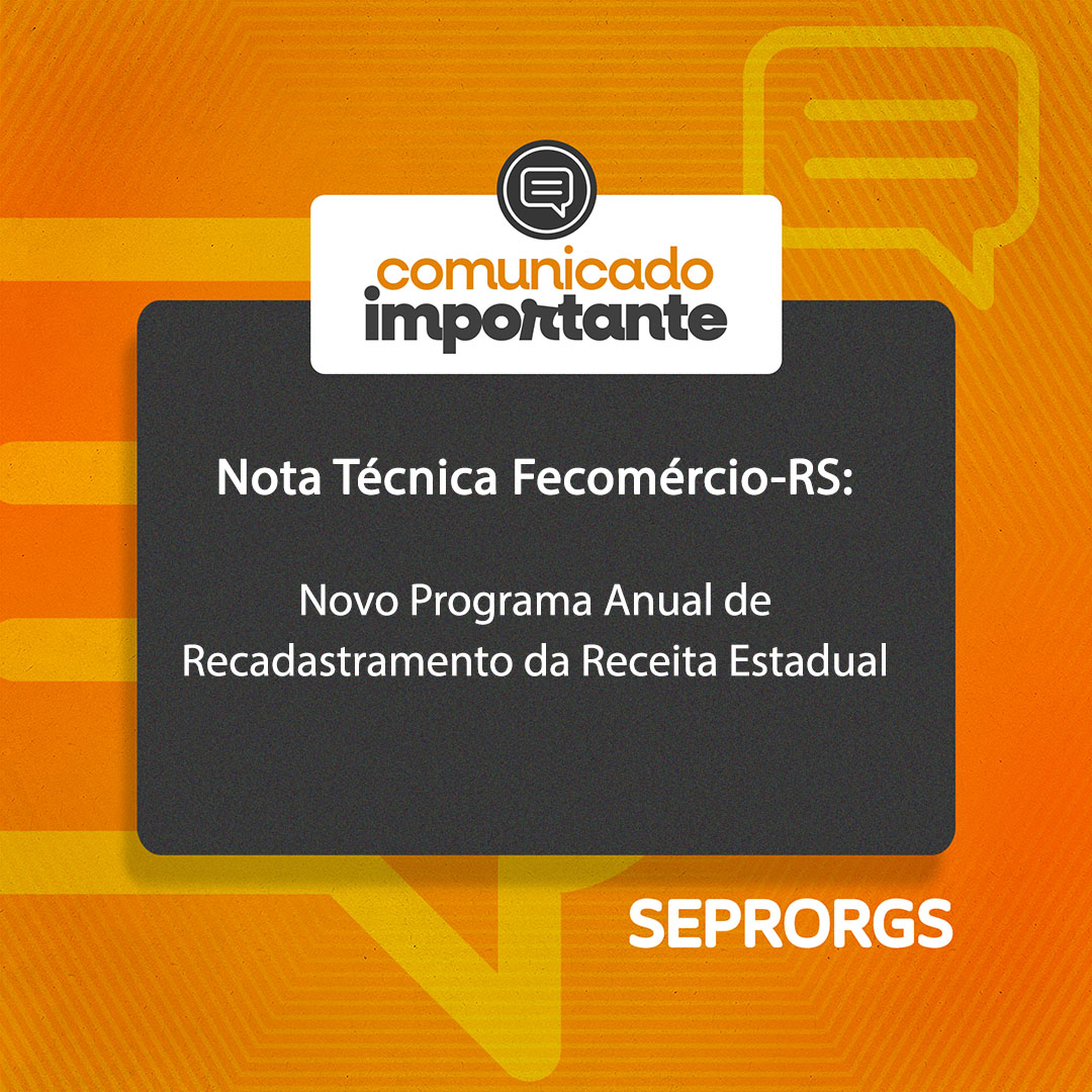Comunicado Importante: Nota Técnica da Fecomércio-RS - 