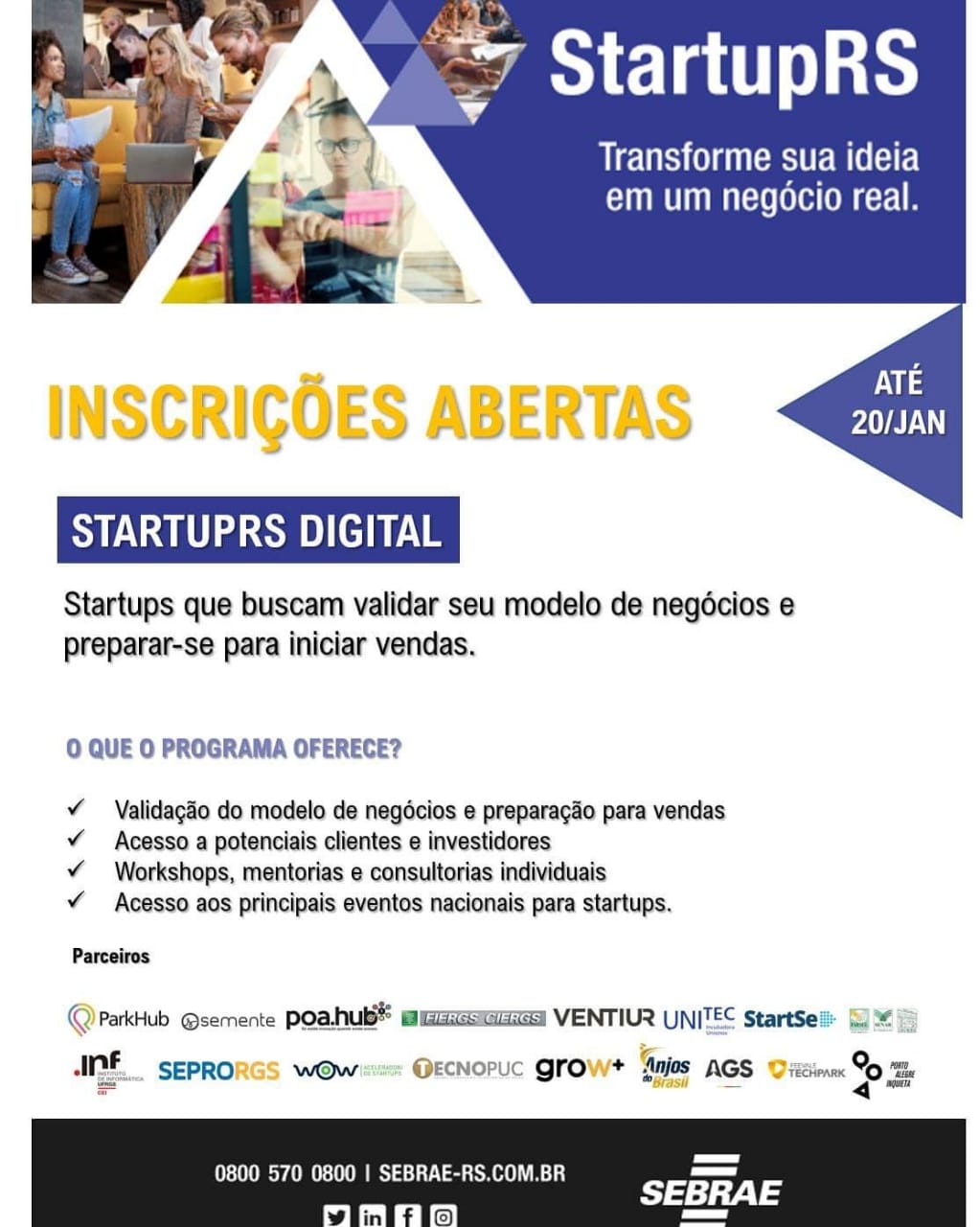 SEBRAE-RS ABRE INSCRIÇÕES PARA O STARTUPRS DIGITAL - 