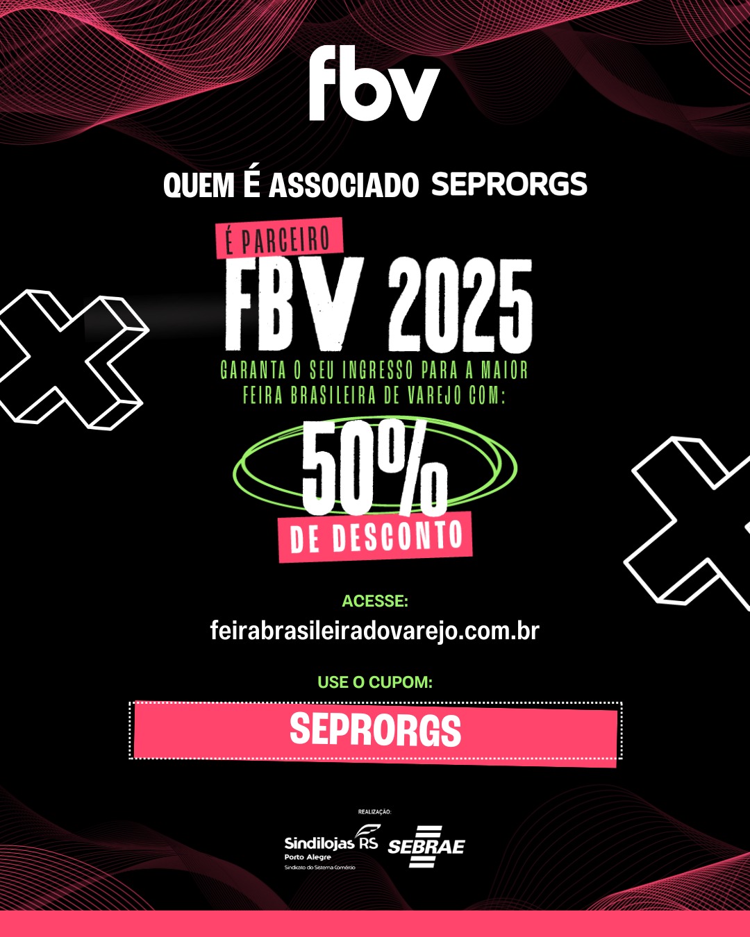 Associado SEPRORGS vai para a FBV25 com desconto! - 