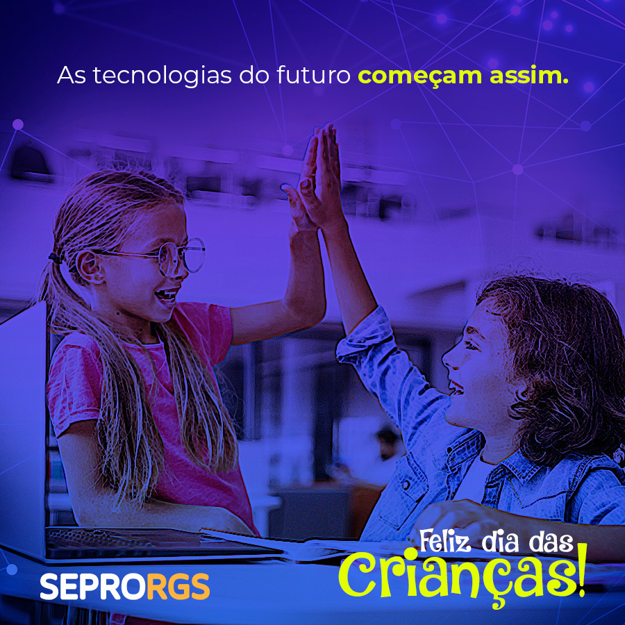 SEPRORGS deseja Feliz Dia das Crianças - 12/10/2020 - 