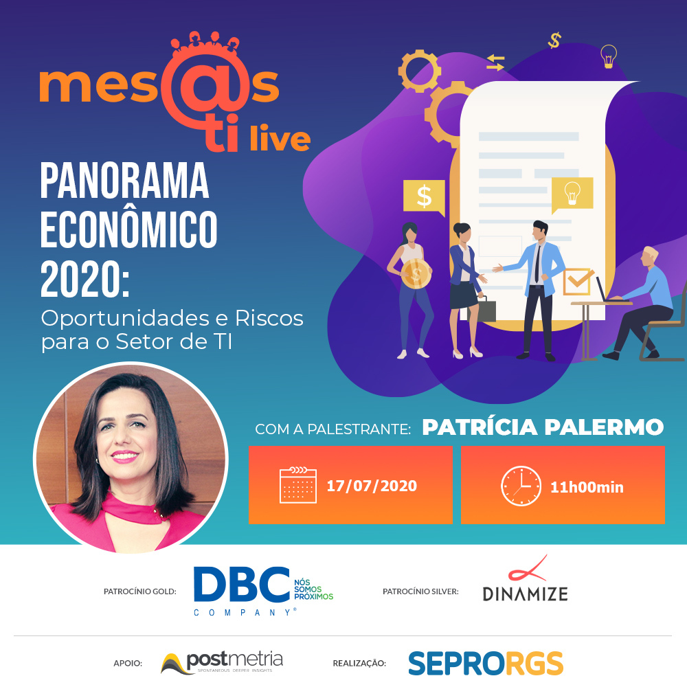 Panorama Econômico 2020 será pauta de Mesas TI Especial em julho - 