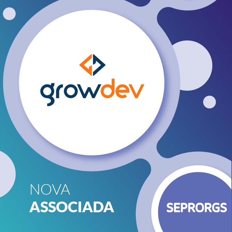 Growdev é a mais nova empresa associada ao SEPRORGS - 