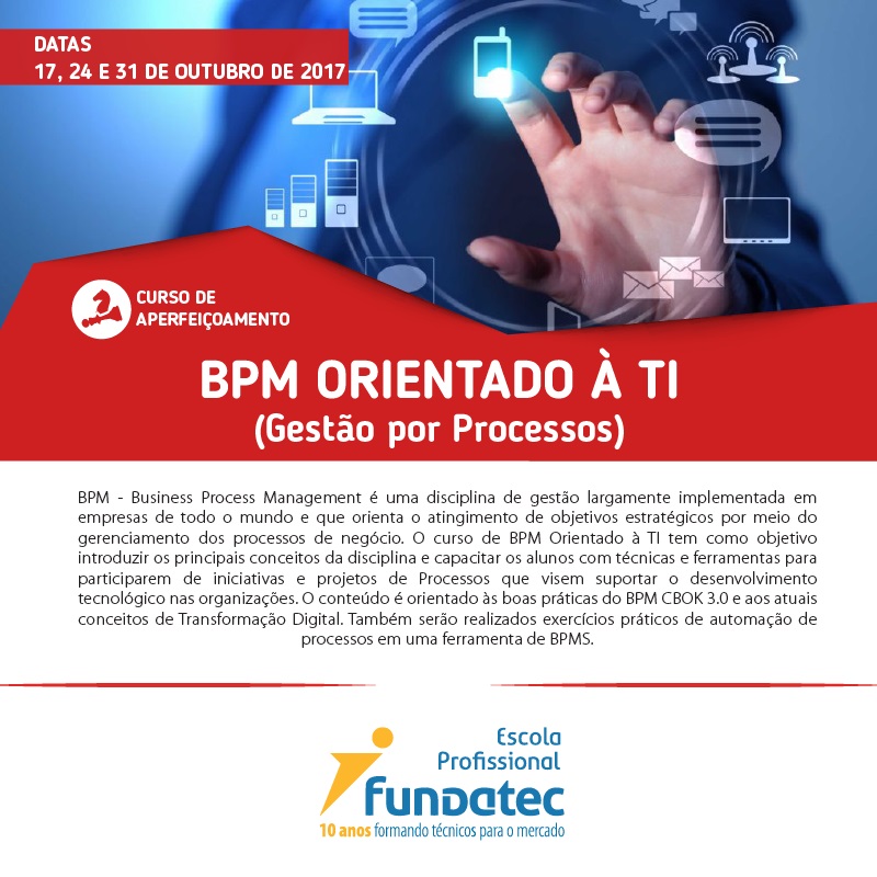 Inscrições abertas para curso de aperfeiçoamento de BPM Orientado à TI - 