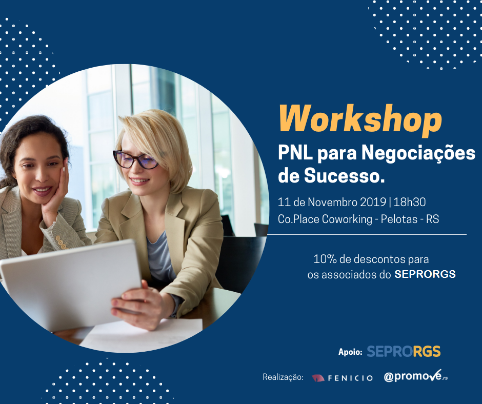 Participe Workshop PNL para Negociações de Sucesso que ocorrerá em Pelotas. - 