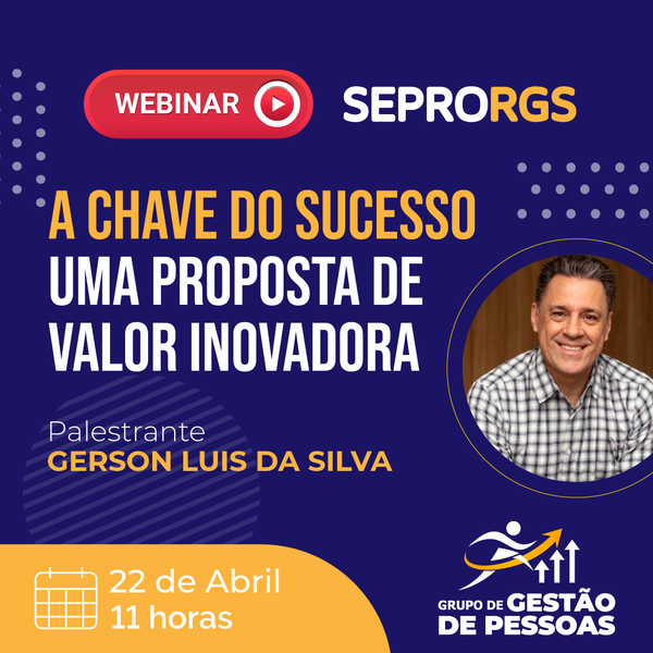 SEPRORGS debate a proposta de valor inovadora como chave do sucesso - 