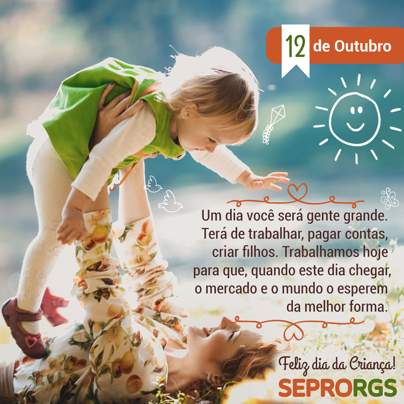 SEPRORGS deseja Feliz dia das Crianças! - 