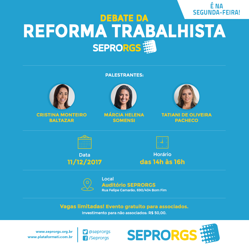 SEPRORGS faz debate sobre a Reforma Trabalhista - 