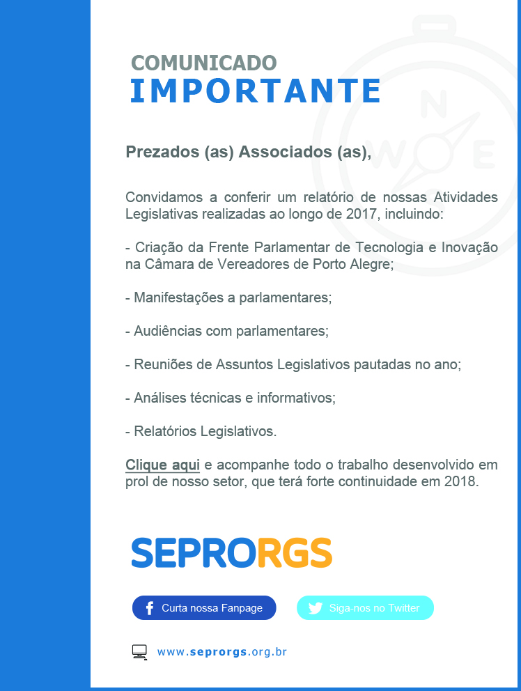 Relatório das Atividades Legislativas realizadas pelo SEPRORGS, em 2017 - 