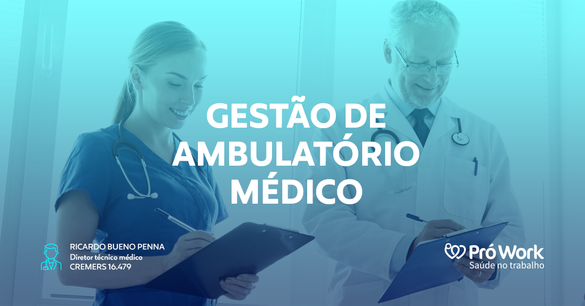 Pró Work - Gestão de ambulatório médico - 