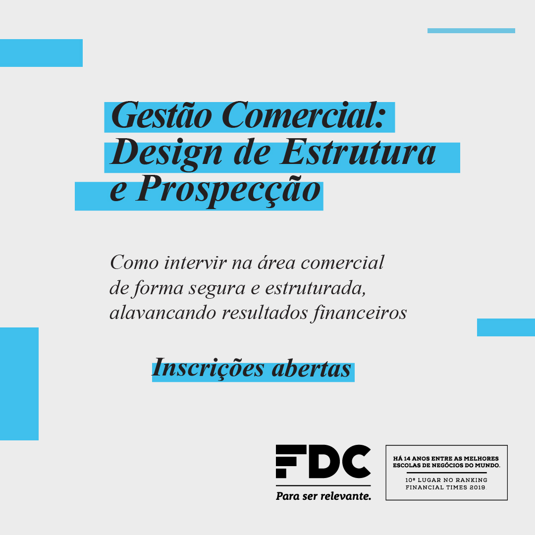 Gestão Comercial : Design de Estrutura e Prospecção FDC - 