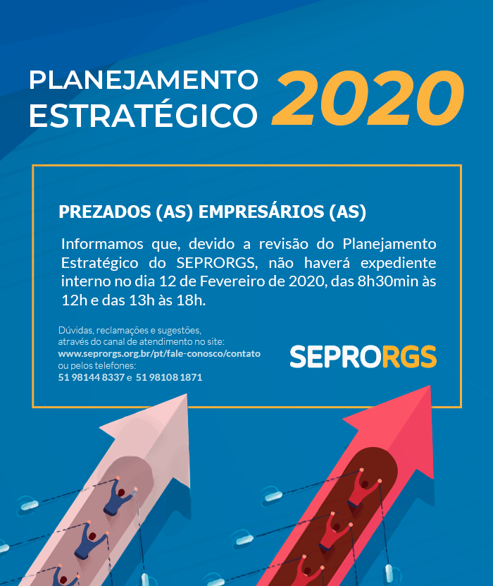 EXPEDIENTE SEPRORGS DURANTE REVISÃO DO PLANEJAMENTO ESTRATÉGICO 2020 - 