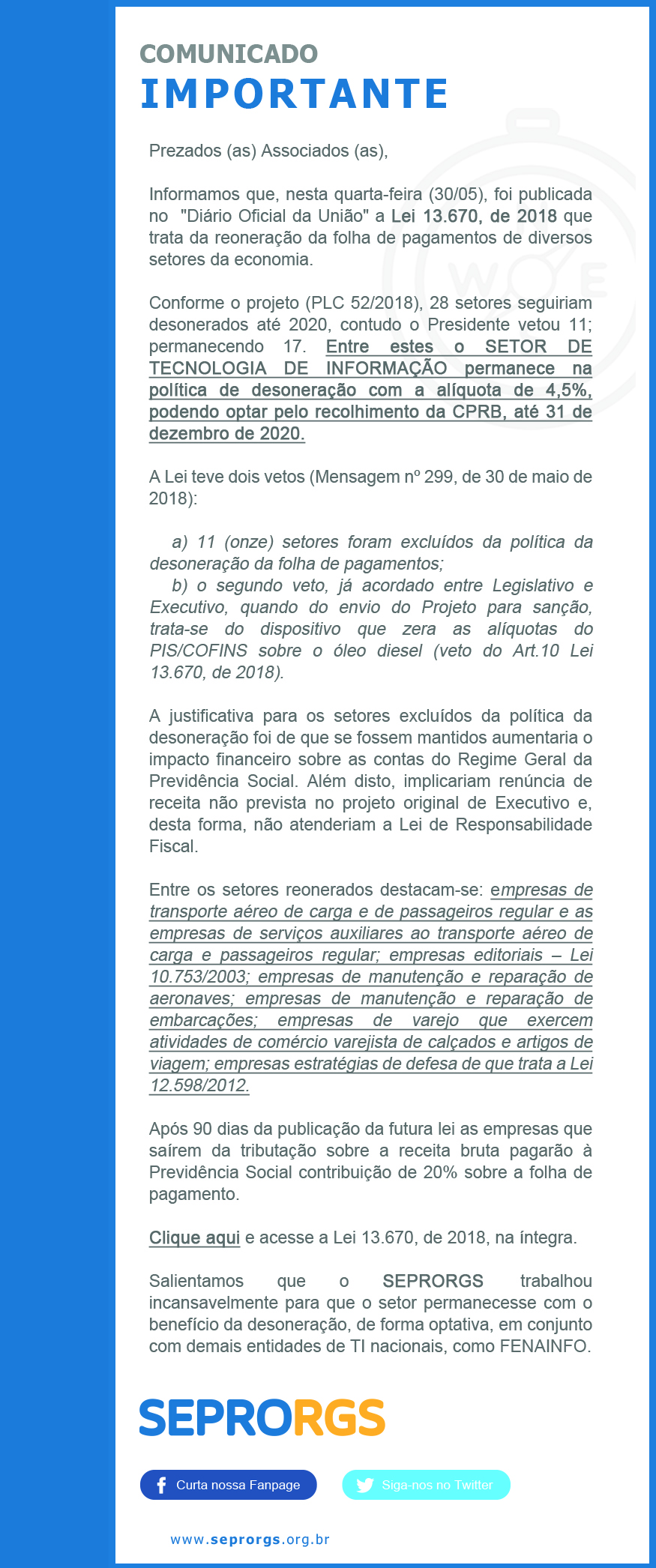 Comunicado Importante: Sancionada Lei que mantém setor de TI na desoneração da Folha até 31 de Dezembro de 2020 - 