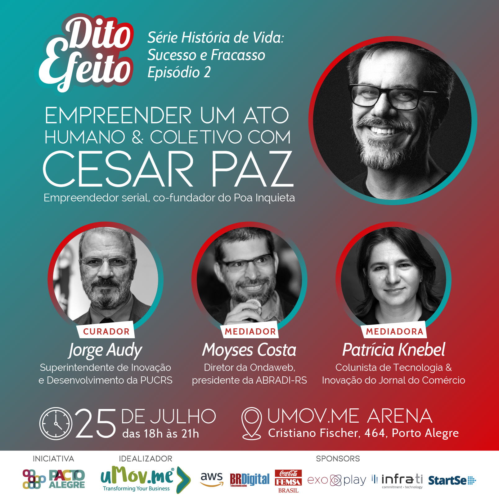 Dito Efeito - Pacto Alegre: Palestra sobre Empreender: um ato humano e coletivo com Cesar Paz - 