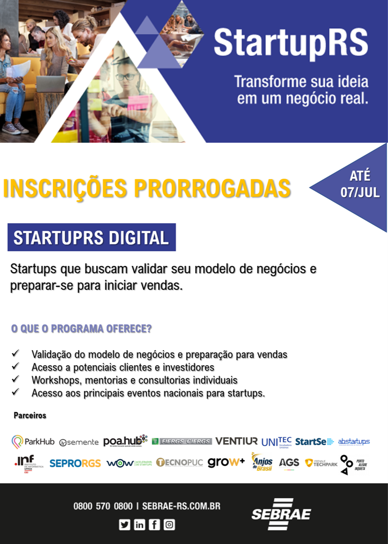 Inscrições prorrogadas - StartupRS Digital - 