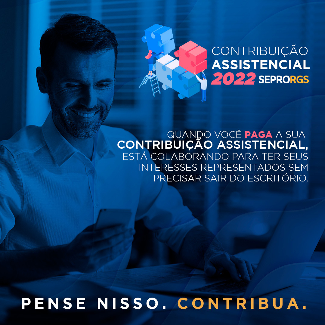 Empresário: a Contribuição Assistencial é seu compromisso com o crescimento do setor - 