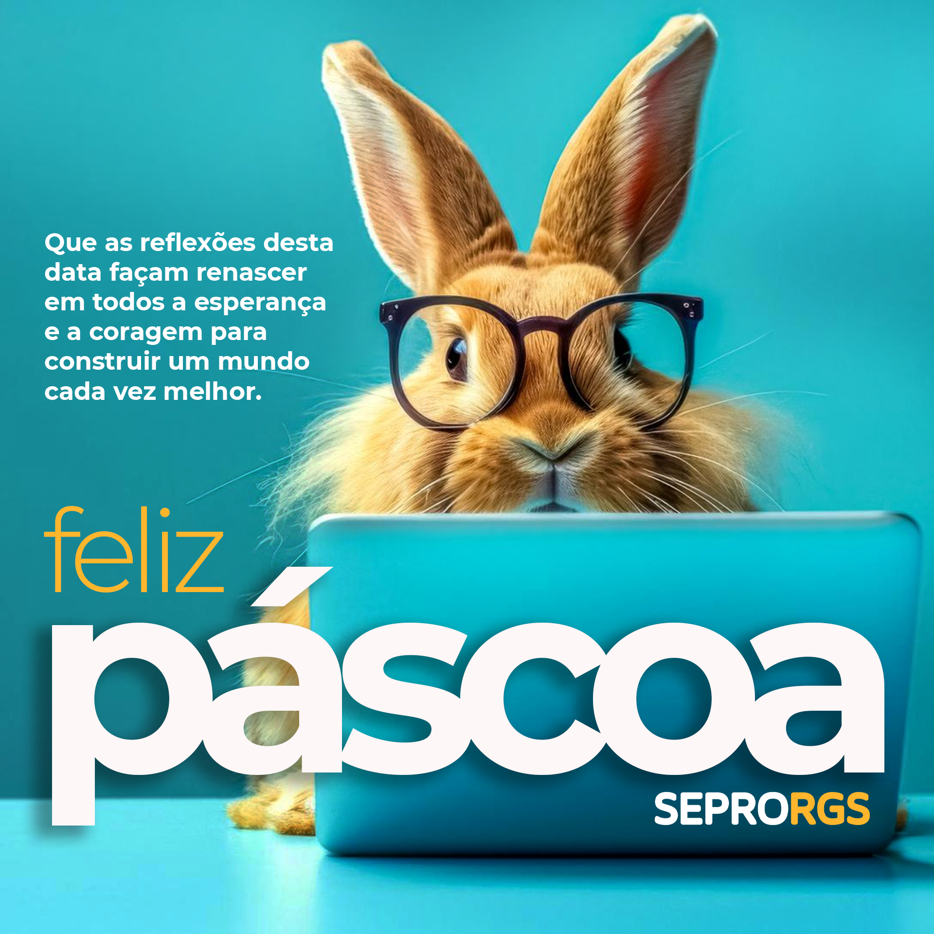 SEPRORGS deseja Feliz Páscoa! - 