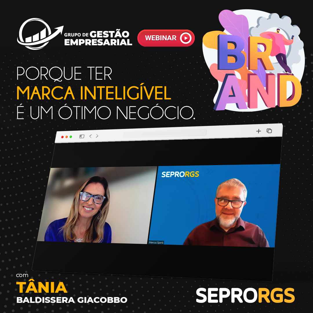 GGE SEPRORGS aborda como tornar marcas compreensíveis e poderosas - 